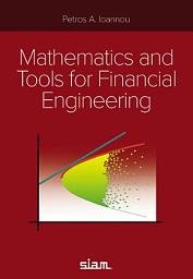 Icon image Mathematics and Tools for Financial Engineering