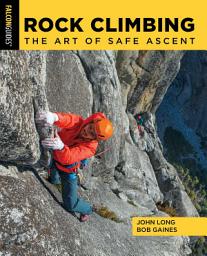 Icon image Rock Climbing: The Art of Safe Ascent
