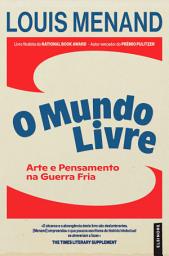 Icon image O Mundo Livre: Arte e Pensamento na Guerra Fria