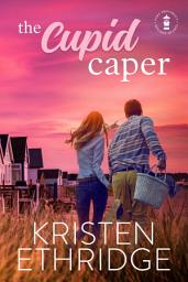 Icon image The Cupid Caper -- A Sweet Valentine's Story of Faith, Love, and Small-Town Holidays