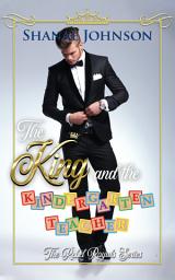 Icon image The King and the Kindergarten Teacher: a Sweet Royal Romance