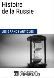Icon image Histoire de la Russie: Universalis : Géographie, économie, histoire et politique