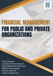 Icon image FINANCIAL MANAGEMENT FOR PUBLIC AND PRIVATE ORGANIZATIONS