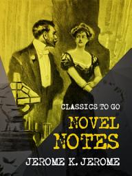 Icon image Novel Notes: Restored Classics to Go Edition