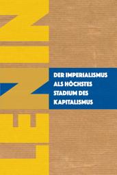 Icon image Der Imperialismus als höchstes Stadium des Kapitalismus