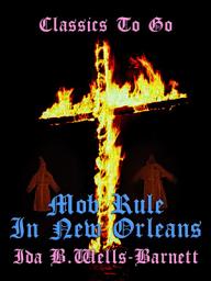 Icon image Mob Rule in New Orleans: Restored Classics to Go Edition