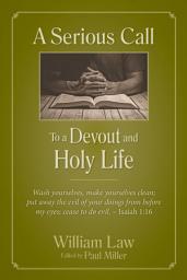 Icon image A Serious Call to a Devout and Holy Life