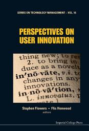 Icon image Perspectives on User Innovation