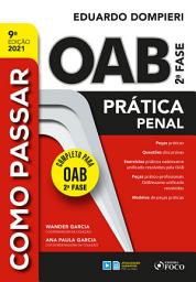 Icon image Como passar OAB 2a fase: Prática penal, Edição 9