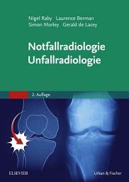 Icon image Notfallradiologie, Unfallradiologie: Ausgabe 2