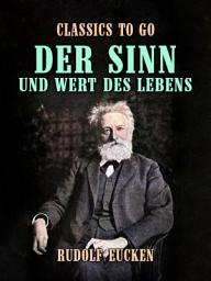 Icon image Der Sinn und Wert des Lebens