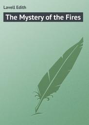 Icon image The Mystery of the Fires