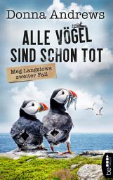 Icon image Alle Vögel sind schon tot: Meg Langslows zweiter Fall
