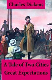 Icon image A Tale of Two Cities + Great Expectations (2 Unabridged Classics)