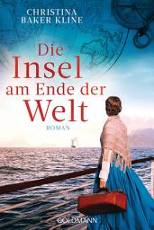 Icon image Die Insel am Ende der Welt: Roman