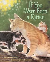 Icon image If You Were Born a Kitten: With Audio Recording