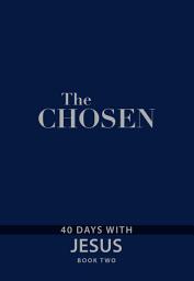 Icon image The Chosen Book Two: 40 Days with Jesus