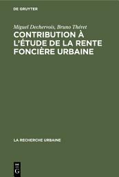 Icon image Contribution à l'étude de la rente foncière urbaine