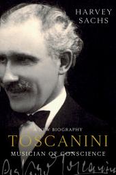 Icon image Toscanini: Musician of Conscience
