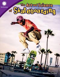 Icon image The Art and Science of Skateboarding