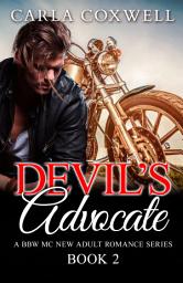 Icon image Devil's Advocate - Book 2: A BBW MC New Adult Romance Series