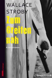 Icon image Zum Greifen nah: Sara-Cross-Krimi