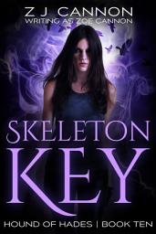 Icon image Skeleton Key: An Urban Fantasy Thriller
