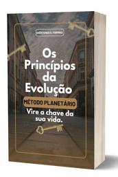 Icon image Os Princípios Da Evolução: "vire A Chave Da Sua Vida"