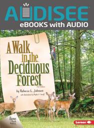 Icon image A Walk in the Deciduous Forest, 2nd Edition: Edition 2
