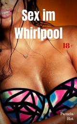 Icon image Sex im Whirlpool: Heiße Sexgeschichte, Ausgabe 2