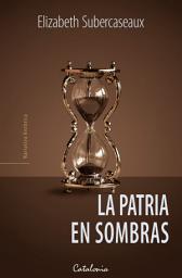Icon image La patria en sombras