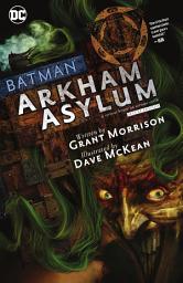 Icon image Batman: Arkham Asylum The Deluxe Edition: Volume 1