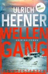 Icon image Ostseesterben - Wellengang: Kriminalroman | Falk und Stein ermitteln, Band 5
