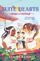 Icon image Suitehearts #2: Drama and Destiny