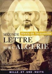 Icon image Seconde lettre sur l'Algérie: suivie de Rapport sur l'Algérie (1847) - 1ère partie