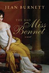 Icon image The Bad Miss Bennet