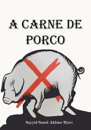 Icon image A Carne de Porco