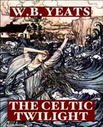 Icon image The Celtic Twilight