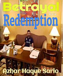 Icon image Betrayal to Redemption