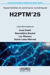 Icon image H2PTM’25: Hypermédias et communs numériques
