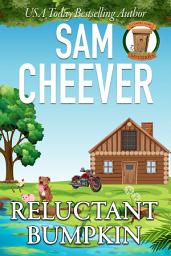 Icon image Reluctant Bumpkin: Page-Turning Cozy With Fun and Fabulous Fur Babies