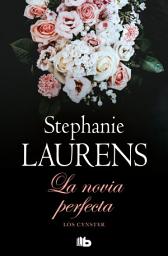 Icon image La novia perfecta (Los Cynster 11)