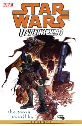 Icon image Star Wars: Underworld - The Yavin Vassilika