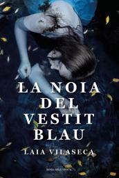 Icon image La noia del vestit blau