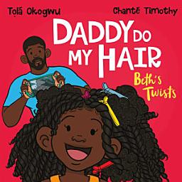 Icon image Daddy Do My Hair: Beth's Twists