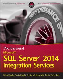 Icon image Professional Microsoft SQL Server 2014 Integration Services