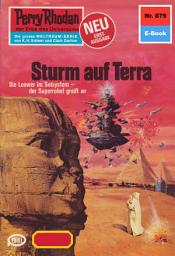 Icon image Perry Rhodan 879: Sturm auf Terra: Perry Rhodan-Zyklus "Pan-Thau-Ra"