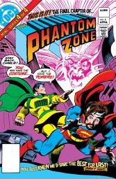 Icon image Superman Presents The Phantom Zone (1982)