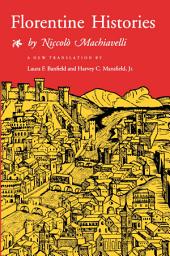 Icon image Florentine Histories: Newly Translated Edition
