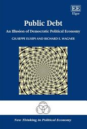 Icon image Public Debt: An Illusion of Democratic Political Economy